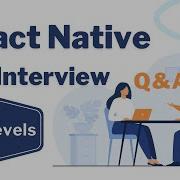 Top 45 React Native Job Interview Questions Answers 2021 Expert Senior Mid Junior Entry