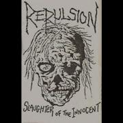 Repulsion US Slaughter Of The Innocent Demo 1986
