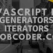 Генераторы и итераторы JavaScript ES6
