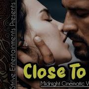 Close To You Midnight Cinematic Version NEOTENDER 2026