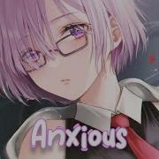 Nightcore Anxious Neovaii Lyrics