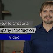 How To Create A Company Introduction Video