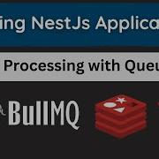 Building A Scalable Queue System With NestJS BullMQ Redis