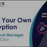 Thales CM CTE By Way Of BYOE And CCKM