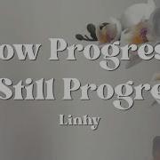 Slow Progress Is Still Progress Feel Behind In Life This Song Will Remind You You Re Still Growing