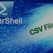 PowerShell CSV Files PowerShell Tutorial