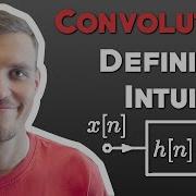 Convolution Intuitively Explained In 6 Minutes DSP 03