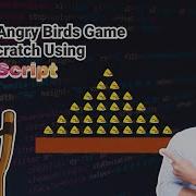 Creating Angry Birds Game From Scratch Using JavaScript