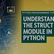 What Is The Struct Module In Python