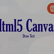 Canvas Draw Text Canvas Tutorial Html5 Canvas Canvas Game Canvas Canvas Animation