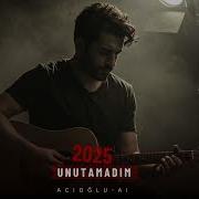 Unutamadım ACIOĞLU AI 2025 Offical Music