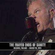 Metallica The Frayed Ends Of Sanity Helsinki Finland May 28 2014