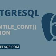 PostgreSQL PERCENTILE CONT Function PERCENTILE CONT Statistics Function In PostgreSQL Tutorial