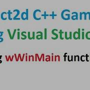 Direct2d C Games Using WWinMain Entry Point Function