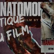 Critique Du Film Thanatomorphose