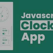 Clock App With Alarms In HTML CSS JS Javascript Clock App