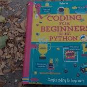 Usborne Coding For Beginners Using Python