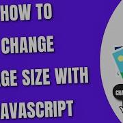 How To Change Image Size With JavaScript HowToCodeSchool Com