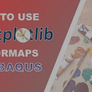 Custom Colormaps In Abaqus Using Matplotlib
