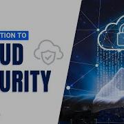 Cloud Security Security Challenges In Cloud Computing