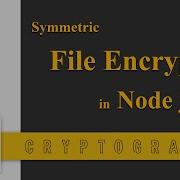 Symmetric File Encryption In Node Js AES 192