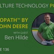 Agriculture Technology Podcast Episode 136 AutoPath By John Deere