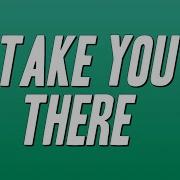 Sean Kingston Take You There Lyrics