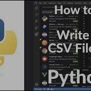 How To Write CSV Files In Python