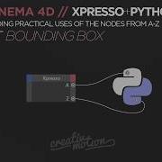 Cinema 4D Xpresso Python Training Bounding Box Node