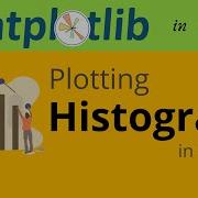 11 Plot A Histogram In Python Matplotlib Tutorial 2021