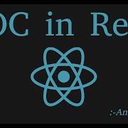 React Js Tutorial 36 High Order Component With Example HOC