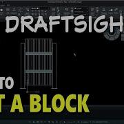 Draftsight How To Edit A Block
