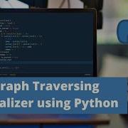 Graph Traversing Visualizer Using Python BFS And DFS Tkinter Python Project