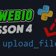 Lesson 4 Upload And Save Any File With PyWebIO Python Only