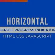 Horizontal Page Scroll Progress Indicator Using HTML CSS JavaScript