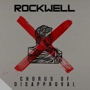 Rockwell Chorus Of Disapproval
