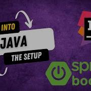 Spring Into Java The Setup