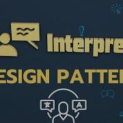Interpreter Design Pattern In Detail Interview Question