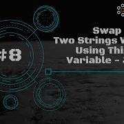 8 Swap Two Strings Without Using Third Variable Java WeTechie