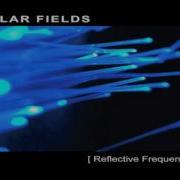 Solar Fields Reflective Frequencies Full Album