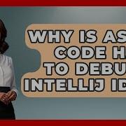 Why Is Async Code Hard To Debug In IntelliJ IDEA Learn To Troubleshoot