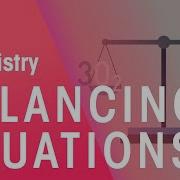 How To Balance Equations Part 1 Chemical Calculations Chemistry FuseSchool