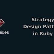 Strategy Design Pattern With Ruby Example