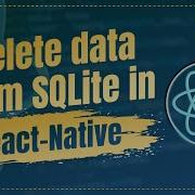 Delete Data From SQLite In React Native Remove Records With Expo React Native Tutorial 2025