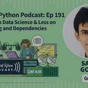 Focusing On Data Science Less On Engineering And Dependencies Real Python Podcast 191