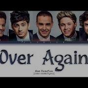 One Direction Over Again Lyrics Color Coded Lyrics Sped Up