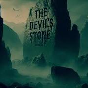 The Devil S Stone