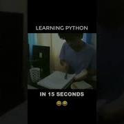 How To Learn Python In 15 Seconds Funny Video Shorts Python Programming Career Coding