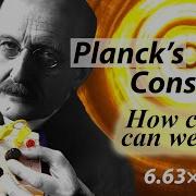 Planck S Constant Experiment The Smallest Slice Of Energy Possible