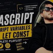 Javascript Tutorial In Hindi 3 Variables Explained Var Let And Const